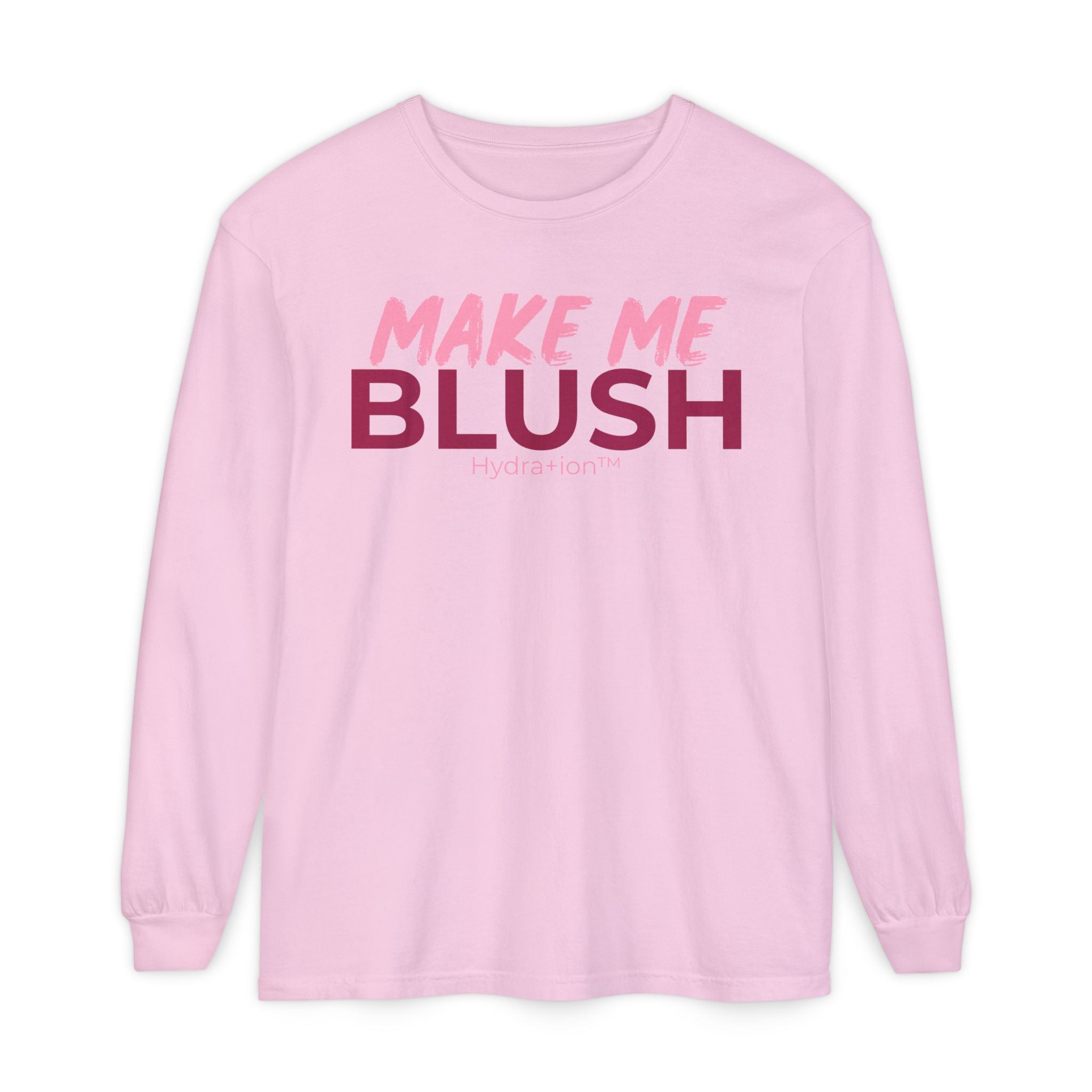 Make Me Blush Long Sleeve Tee