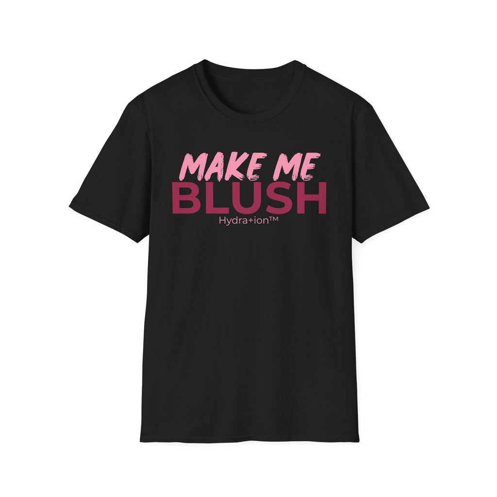 Make Me Blush T-Shirt