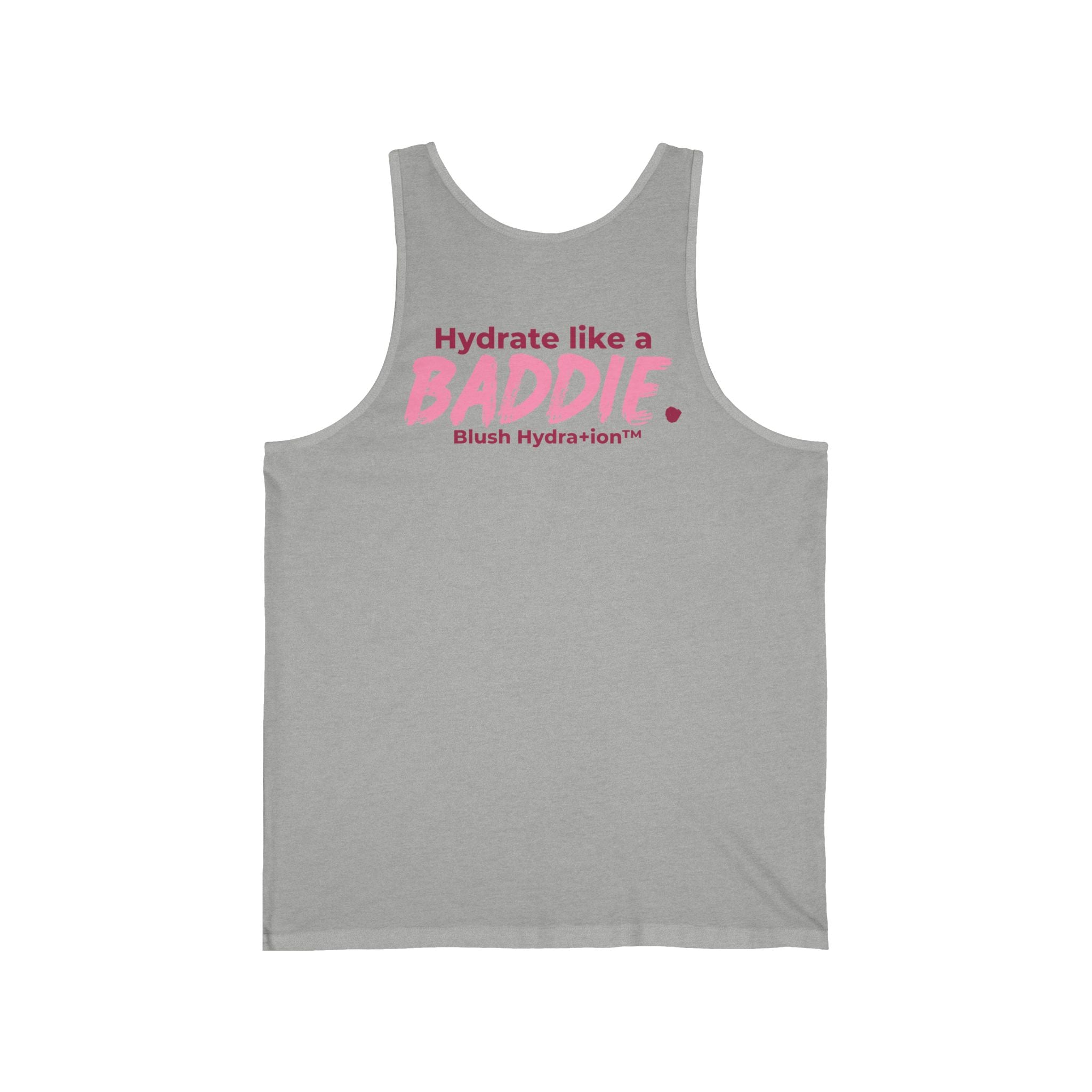 Blush Daddy Tank Top — "Hydrate like a Baddie" Graphic Fitness Tank