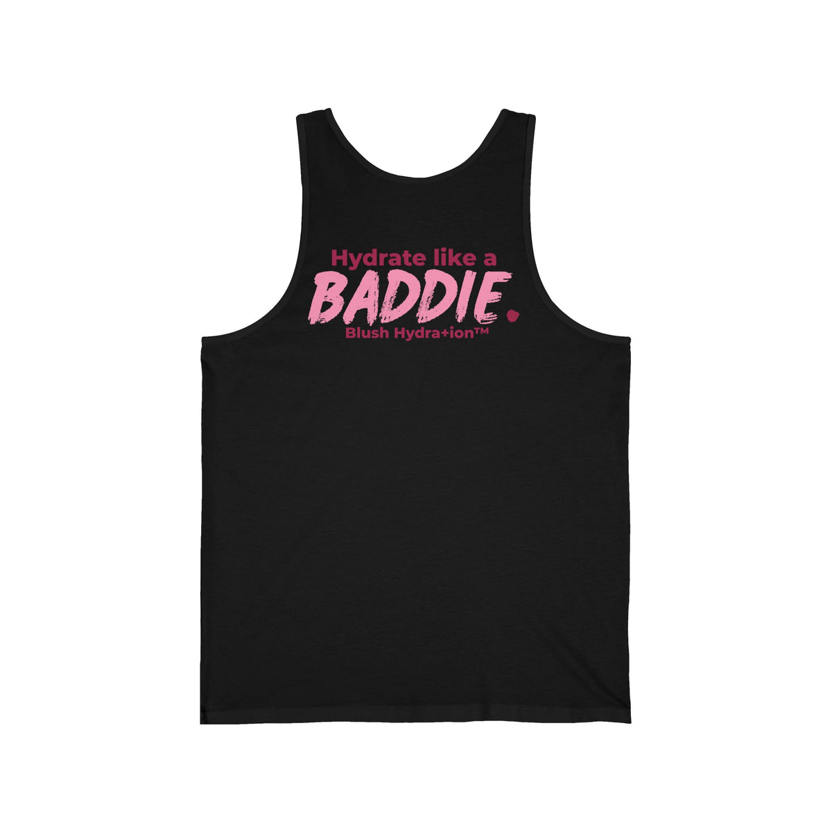 Blush Daddy Tank Top — "Hydrate like a Baddie" Graphic Fitness Tank