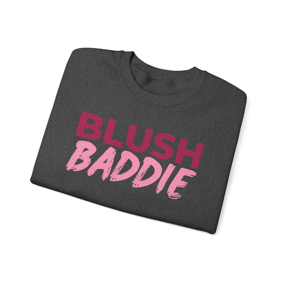 Blush Baddie Crewneck Sweatshirt
