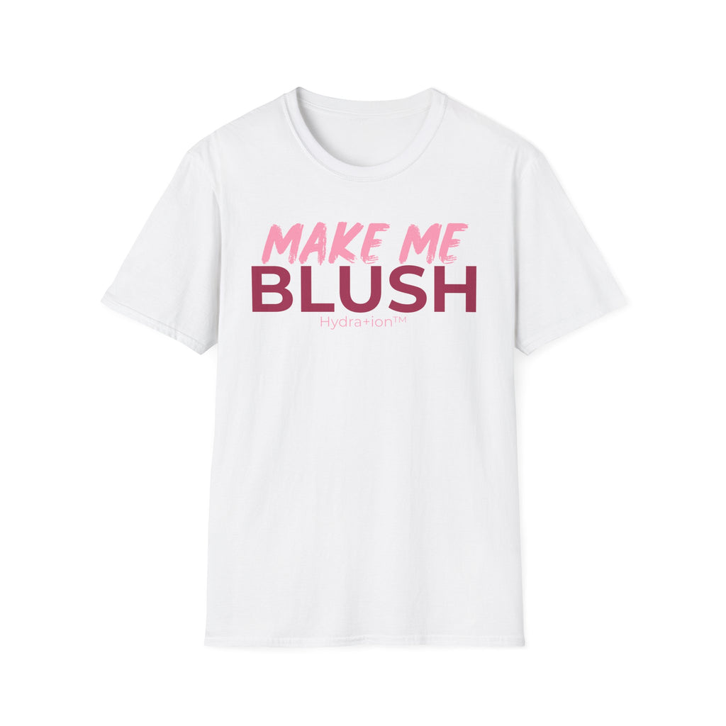 Make Me Blush T-Shirt